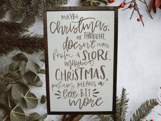 Grinch sayings, Christmas is so much more, Grinch, sign